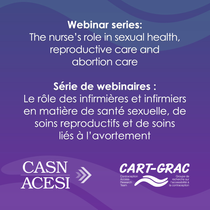 CART Webinar Series graphic - The nurse's role in sexual health, reproductive care, and abortion care