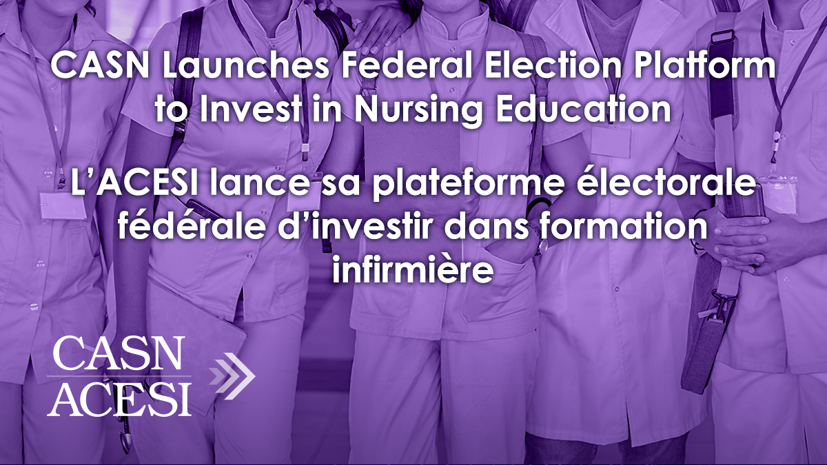 CASN Launches Federal Election Platform to Invest in Nursing Education